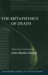 The Metaphysics of Death cover