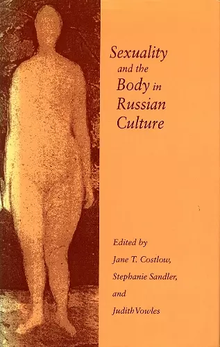 Sexuality and the Body in Russian Culture cover