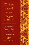 To Steal a Book Is an Elegant Offense cover