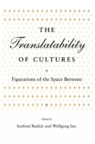 The Translatability of Cultures cover