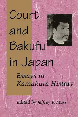 Court and Bakufu in Japan cover