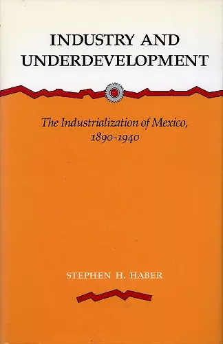 Industry and Underdevelopment cover