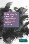 Dislocating the Color Line cover