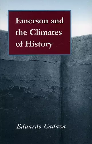 Emerson and the Climates of History cover