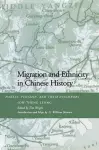 Migration and Ethnicity in Chinese History cover