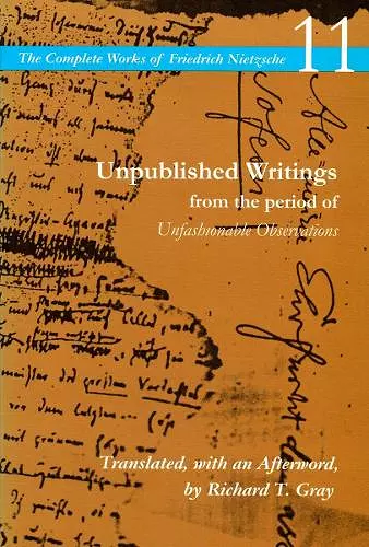 Unpublished Writings from the Period of Unfashionable Observations cover