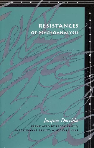 Resistances of Psychoanalysis cover