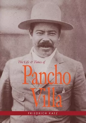 The Life and Times of Pancho Villa cover
