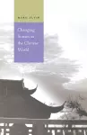 Changing Stories in the Chinese World cover