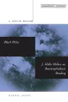 Black Holes / J. Hillis Miller; or, Boustrophedonic Reading cover