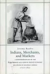 Indians, Merchants, and Markets cover