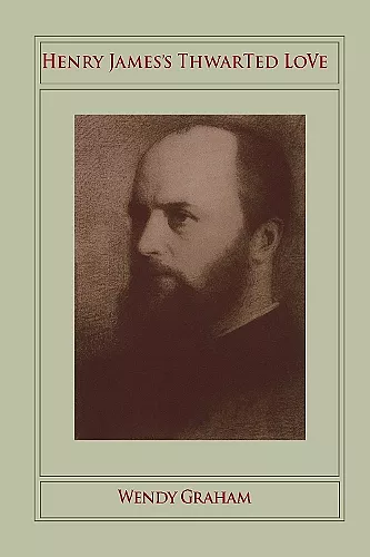 Henry James’s Thwarted Love cover
