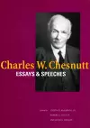 Charles W. Chesnutt: Essays and Speeches cover