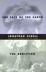 The Fate of the Earth and The Abolition cover