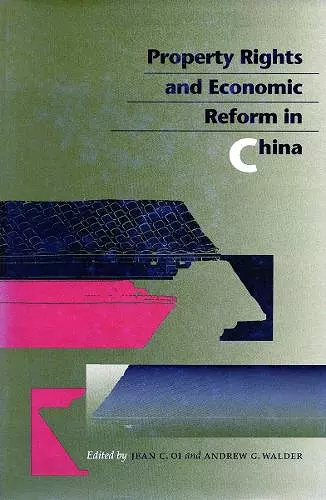 Property Rights and Economic Reform in China cover