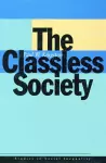 The Classless Society cover