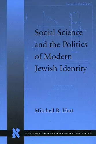 Social Science and the Politics of Modern Jewish Identity cover