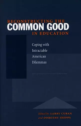 Reconstructing the Common Good in Education cover