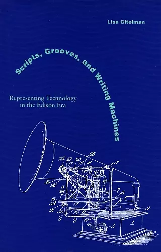 Scripts, Grooves, and Writing Machines cover