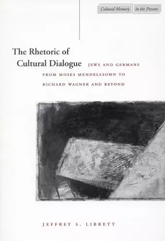 The Rhetoric of Cultural Dialogue cover