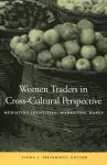 Women Traders in Cross-Cultural Perspective cover