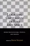 Locating Capitalism in Time and Space cover