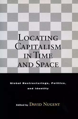 Locating Capitalism in Time and Space cover