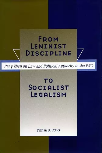 From Leninist Discipline to Socialist Legalism cover