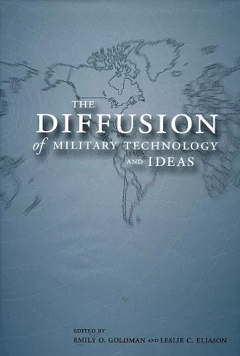 The Diffusion of Military Technology and Ideas cover