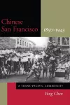 Chinese San Francisco, 1850-1943 cover