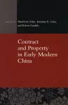 Contract and Property in Early Modern China cover