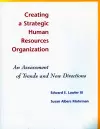 Creating a Strategic Human Resources Organization cover