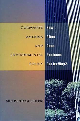 Corporate America and Environmental Policy cover