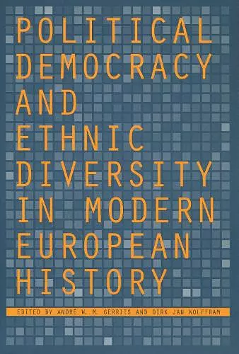 Political Democracy and Ethnic Diversity in Modern European History cover