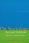 On Sociology Second Edition Volume One cover