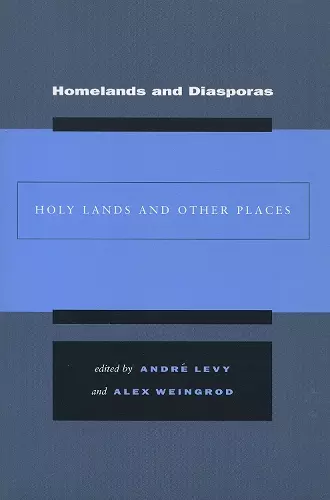 Homelands and Diasporas cover