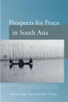 Prospects for Peace in South Asia cover