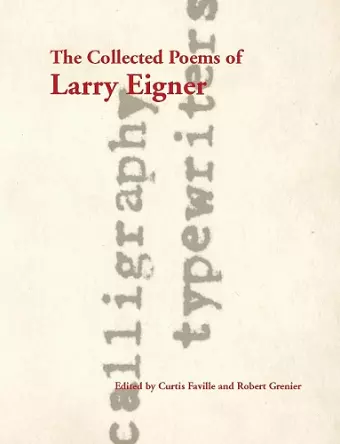 The Collected Poems of Larry Eigner, Volumes 1-4 cover