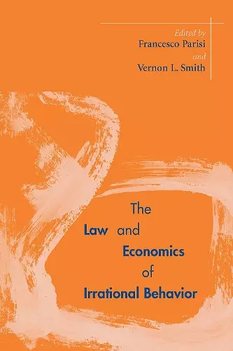 The Law and Economics of Irrational Behavior cover