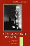 Our Shadowed Present cover