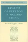 Realms of Freedom in Modern China cover