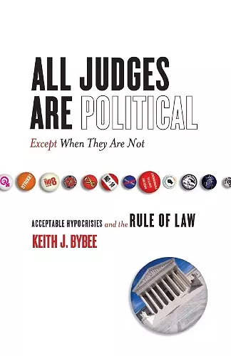 All Judges Are Political—Except When They Are Not cover