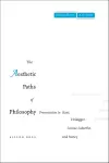 The Aesthetic Paths of Philosophy cover