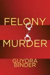 Felony Murder cover