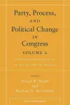 Party, Process, and Political Change in Congress, Volume 2 cover