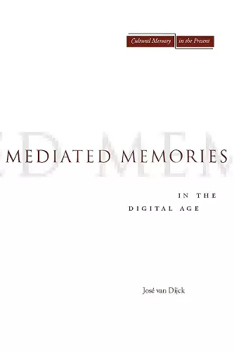 Mediated Memories in the Digital Age cover