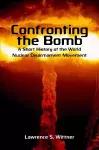 Confronting the Bomb cover