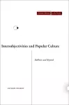 Intersubjectivities and Popular Culture cover