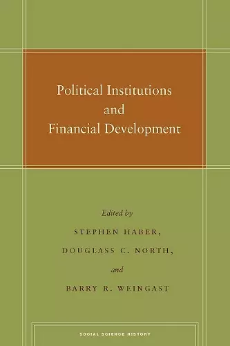 Political Institutions and Financial Development cover