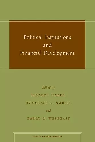 Political Institutions and Financial Development cover